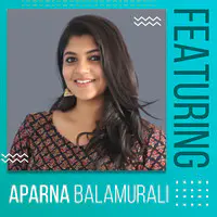 Featuring Aparna Balamurali