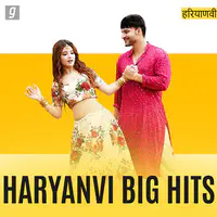 Big Hits - Haryanvi