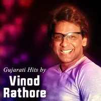 Gujarati Hits by Vinod Rathod
