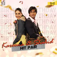 Hit Pair - Kareena Kapoor & Shahid Kapoor