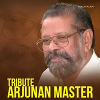 Tribute - Arjunan Master