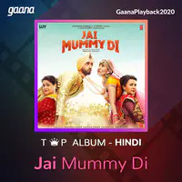 Top Album - Jai Mummy Di