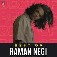 Best of Raman Negi