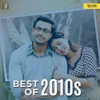 Best of 2010s - Bengali