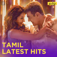 Tamil Latest Hits