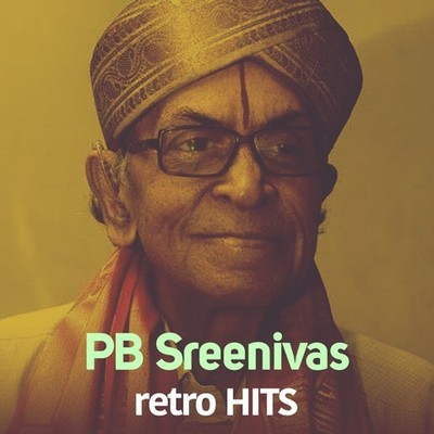 P.B.SREENIVAS RETRO HITS Music Playlist: Best MP3 Songs on Gaana.com