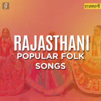 Rajasthani Popular Folk Songs
