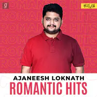 Ajaneesh Loknath - Romantic Hits