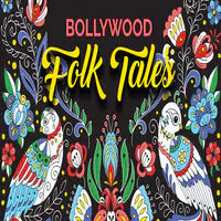 Bollywood Folk Tales