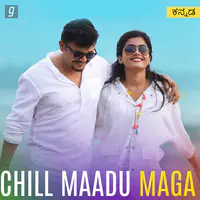 Chill Maadu Maga