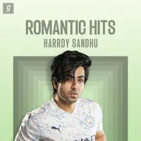 Harrdy Sandhu- Romantic Hits