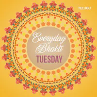 Everyday Bhakti TUESDAY