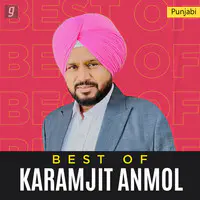 Best of Karamjit Anmol