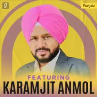 Featuring Karamjit Anmol