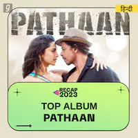 Top Album 2023 - Pathaan