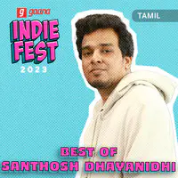 Best Of Santhosh Dhayanidhi