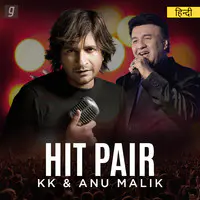 Hit Pair - KK & Anu Malik