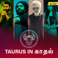 Taurus in Kaadhal