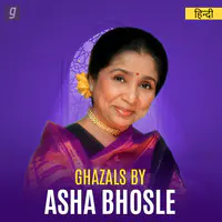 Ghazals By Asha Bhosle