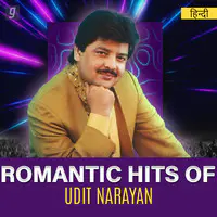 Romantic Hits of Udit Narayan