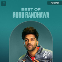 Best Of Guru Randhawa Music Playlist: Best Best Of Guru Randhawa MP3 ...