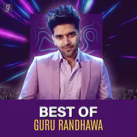 Best of Guru Randhawa