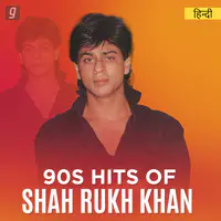 90s Hits of Shah Rukh Khan