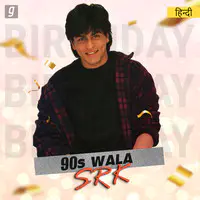 90s Wala SRK