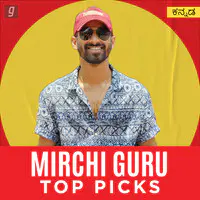 Mirchi Guru Top Picks