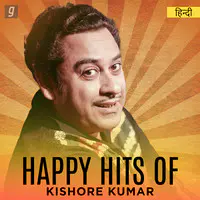 Happy Hits of Kishore Kumar