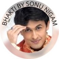 Bhakti By Sonu Nigam