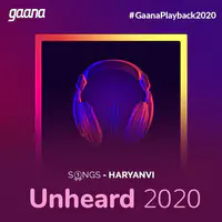 Unheard Haryanvi - 2020