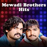 Hits Of Mewadi Brothers