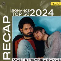 Kannada Romance Top 50 - 2024