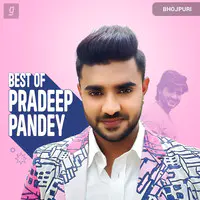 Best of Pradeep Pandey "Chintu"