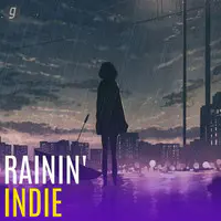 Rainin' Indie