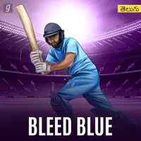 Bleed Blue - Telugu
