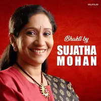 Bhakthi By Sujatha Mohan