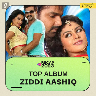 Ziddi Aashiq - Top Album 2023 Music Playlist: Best Ziddi Aashiq - Top ...