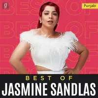 Best of Jasmine Sandlas