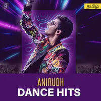 Anirudh Dance Hits