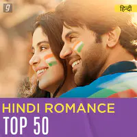 Hindi Romance Top 50