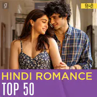 Hindi Romance Top 50