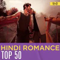 Hindi Romance Top 50