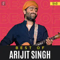 Best of Arijit Singh