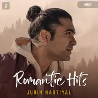Jubin Nautiyal - Romantic Hits