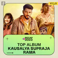 Kausalya Supraja Rama - Top Album 2023