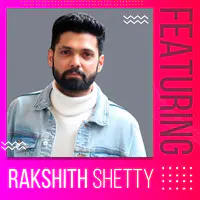 Featuring Rakshith Shetty