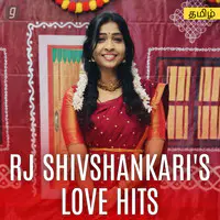 RJ Shivshankari's Love Hits