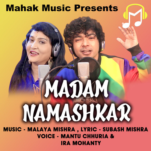 Madam Namaskar Song Download: Madam Namaskar MP3 Odia Song Online Free ...